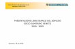 Slides presentazione libro bianco - ARSS · Libro bianco del servizio socio sanitario 2000-2009 Obiettivo del Libro Bianco Il Libro Bianco si pone come elemento propedeutico alla