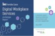 Digital Workplace Services - dimensiondata.com · Digital Workplace Services Archetype Report A research report aligning enterprise requirements and provider capabilities June 2017