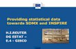 Providing statistical data towards SDMX and INSPIREinspire.ec.europa.eu/events/conferences/inspire_2014/pdfs/... · Providing statistical data towards SDMX and INSPIRE H.I.REUTER