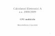 Calcolatori Elettronici A a.a. 2008/2009 - zeus.ing.unibs.itzeus.ing.unibs.it/calca/Lucidi/L15 CPUmulticiclo0809.pdf · Calcolatori Elettronici A a.a. 2008/2009 CPU multiciclo Massimiliano