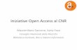 Open Access @CNRstdl.cnr.it/images/icagenda/files/iniziative-open-access.pdf · force nazionale sull’Open Access istituita nel settembre 2012 . Legge 7 ottobre 2013 . Decreto-legge