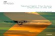 Taking flight: the future of drones in the UK · Reducing reckless or negligent drone use and deterring hostiles 58 Detecting drone activity 59 Assessing the security threat posed