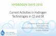 Current Activities in Hydrogen Technologies in CZ and SK 04... · Current Activities in Hydrogen Technologies in CZ and SK ... Status of R&D strategy in CZ and SK ... •Regions not