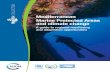 Mediterranean Marine Protected Areas and climate change · Mediterranean Marine Protected Areas and climate change A guide to regional monitoring and adaptation opportunities. ...