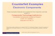 Counterfeit Examples 5/22 - Conferences and Training ...cti-us.com/pdf/CCAP-101InspectExamplesA6.pdf · CTI Components Technology Institute Inc. Counterfeit Examples 5 INDICATIONS