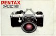 Pentax ME Super manual - bildraum-f.com · aperture or "open-aperture," while f/22 is the smallest aperture or "minimum aperture." As the size of the aperture also affects the overall