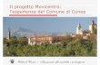Il progetto Movicentro: l’esperienza del Comune di Cuneo · 8 ingresso pronto soccorso ... intendeva dare una prima risposta alla richiesta di mezzi di trasporto ... OPERAZIONI