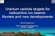 Uranium carbide targets for radioactive ion beams: Review ...mantica/radio-frib/stora-acsboston.pdf · Uranium carbide targets for radioactive ion beams: Review and new developments