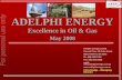 For personal use only ADELPHI ENERGY - ASX · Overview of Adelphi • International oil and gas participant, focusing on high impact exploration and production opportunities • Close