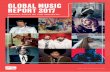Global Music Report 2017 - IFPI · WELCOME Plácido Domingo Chairman, IFPI T he IFPI Global Music Report tells a positive story of music being enjoyed by more people in more ways