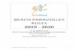 BEACH PARAVOLLEY RULES - · PDF file2019-2020 World ParaVolley – Official Beach ParaVolley Rules 1. BEACH PARAVOLLEY RULES . 2019 - 2020. To be applied in all World, International,