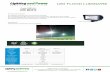 LED FLOOD LUMINAIRE - lightingandpowertech.comlightingandpowertech.com/.../2018/...10-90214-15-LED-Flood-Light.pdf · LED FLOOD LUMINAIRE Product Description By using the most powerful