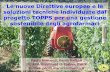 Le nuove Direttive europee e le soluzioni tecniche individuate dal … 2012... · 2012-05-28 · Le nuove Direttive europee e le soluzioni tecniche individuate dal progetto TOPPS