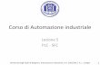 Corso di Automazione industriale - move.unibg.itmove.unibg.it/cologni/pages/didattica/automazione2016-2017/lezioni/... · Università degli Studi di Bergamo, Automazione Industriale,