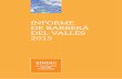 INFORME DE BARBERÀ DEL VALLÈS 2015 - sindic.cat Barbera V_2015_cast.pdfsÍndic - informe de barberÀ del vallÈs 2015 1 Índice i. consideraciones generales..... 3