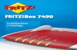 FRITZ!Box 7490 - FRITZshop - Shop dedicato ai …Box 7490 2 1 Sicurezza e impiego Prima di installare e usare il FRITZ!Box leggete le seguenti in-dicazioni sulla sicurezza e l’impiego.