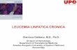 LEUCEMIA LINFATICA CRONICA - Ematologialasapienza.it Settembre/PDF/Gaidano... · LEUCEMIA LINFATICA CRONICA Division of Hematology Department of Translational Medicine Amedeo Avogadro
