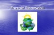 Energie Rinnovabili - savignanoscuole.it · Energia Eolica . Energia Geotermica ... meccanica prodotta dall’acqua in scorrimento viene convertita in energia elettrica . Un meccanismo