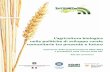 L’agricoltura biologica nelle politiche di sviluppo rurale ... · maggio 2010 a Roma, nell’ambito del progetto InterBio, precisamente quelle del Ministero Italiano per l’Agricoltura