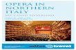 OPERA IN NORTHERN ITALY - adfastravel.com.auadfastravel.com.au/wp-content/uploads/2018/08/ADFAS-Opera-in... · canto of Rossini and Bellini to Puccini and Giordano’s verismo. Eight