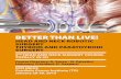 BETTER THAN LIVE! - sioechcf.it · FPO IRCCS Candiolo Cancer Institute (TO) January 28-30, 2019 BETTER THAN LIVE! HEAd ANd NEck RoBoTIc SuRgERy THyRoId ANd PARATHyRoId SuRgERy 2nd