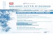 ADV - Milano Blu · Il 22 marzo è la Giornata Mondiale dell'Acqua. ... Unlacqua buona, ... viale Pasubio, 5 Milano ore 10.30 - 12.30