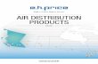 First in Quality, First in Service. AIR DISTRIBUTION PRODUCTS · AIR-WATER SYSTEM BENEFITS ... · Stainless Steel Blowers. First , ... First in Quality, First in Service Air Distribution