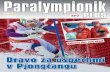 Dravo za úspechmi v Pjongčangu - spv.sk fileVážení čitatelia Paralympionika Plus Šport je obrovský, no niekedy podceňovaný fenomén. Ale práve olympijské a paralympijské