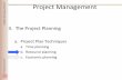 ProjectManagementgiuseppegherardi.weebly.com/uploads/7/8/3/0/7830719/lesson_6.pdf · (ProjectManagement 3. The(ProjectPlanning(a. ProjectPlan(Techniques(a. Time(planning(b. Resource(planning(c.