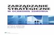 ZARZĄDZANIE - gandalf.com.pl · nie zdrowia odkryli, że myślenie strategiczne, planowanie i zarządzanie zwrotnym momentem w strategii1 są kluczowe w radzeniu sobie z dynamiką