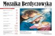 W tym numerze: 2 4 - mozberd.com.uamozberd.com.ua/files/Mozaika_Berdyczowska_-_Nr_4_(131)_2017_r..pdf · grzanym żelazem mediów jawnie reali - zujących interesy Moskwy (np. ...