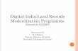 Digital India Land Records Modernization Programme · Digital India Land Records Modernization ... A. Erstwhile NLRMP now rechristened Digital India Land Records Modernization programme