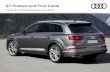 Q7 Product and Price Guide - Audi Ireland · In the Audi Q7, the tried-and tested quattro drive brings excellent driving dynamics, with even more traction in standard models. The