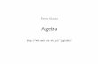 Algebra - math.us.edu.pl · Zadania domowe: Do kaødego wyk≥adanego tematu zosta≥ opracowany zestaw zadaÒ, ... Algebra dla WIiNoM (studia niestacjonarne) DostÍpnych jest 7 zadaÒ