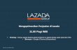 Mengoptimasikan Penjualan di Lazada 11.00 Pagi WIB Sales - 20170124 [N].pdf · Persiapan Lainnya Manajemen Lapangan: atur area packing, tandai area produk, stok ditaruh pada rak yang