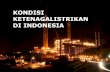 KONDISI KETENAGALISTRIKAN DI INDONESIA · Rumah Tangga Total tanpa Rumah Tangga Total dengan Rumah Tangga KARAKTER KONSUMSI LISTRIK ROR (2%) ... Pembangkit Listrik Tenaga Air (PLTA).