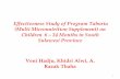 Effectiveness Study of Program Taburia (Multi ...sfiles.savica.co.id/files/1400834010$1$6SBVG$.pdf · Effectiveness Study of Program Taburia (Multi Micronutrition Supplement) on Children