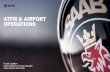 ATFM & AIRPORT OPERATIONS - International Civil Aviation … Fredrik... · company restricted | not export © saabcontrolled | not classified 2 topics to address informaton needed