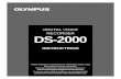 DIGITAL VOICE RECORDER DS-2000 - Olympus Corporation of ... · 4 Main Features The DS-2000 digital voice recorder stores highly compressed DSS audio files on SmartMedia cards. The
