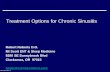 Treatment Options for Chronic Sinusitis - c.ymcdn.com · oUnilateral sinusitis need to consider mechanical obstruction from tumor, polyps, fungus, nasal anatomy. 8 Pathophysiology-