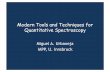 Modern Tools and Techniques for Quantitative Spectroscopy · Modern Tools and Techniques for Quantitative Spectroscopy Miguel A. Urbaneja IAPP, U. Innsbruck . Quantitative Spectroscopy