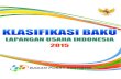 20151123 KBLI 2015 Merge - sikap.lkpp.go.id · -2- peraturan kepala badan pusat statistik republik indonesia nomor 95 tahun 2015 tentang klasifikasi baku lapangan usaha indonesia