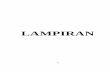 LAMPIRAN - core.ac.uk · Mengenal perkembangan teknologi produksi, komunikasi dan transportasi serta pengalaman menggunakannya.
