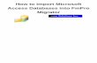 How to Import Microsoft Access Databases into FmPro Migrator · Overview - Importing Access Database Files This document provides an explanation of the steps required to import a