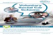 Voluntary Car Scheme Customer Leaflet - Cumbria · The Voluntary Social Car Scheme is funded by Cumbria County Council. The scheme provides transport to members of the community of