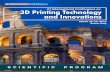 rd 3D Printing Technology and Innovations · Powder bed and inkjet head 3D printing Anatomical models for surgical preparation Laminated object manufacturing Customized implants and