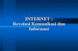 INTERNET : Revolusi Komunikasi dan Informasifile.upi.edu/.../2B.SISTEM_INFORMASI_KEPARIWISATAAN-internet.pdf · •Transfer bisnis tradisional ke Internet –Menciptakan produk dan
