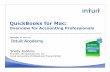 QuickBooks for Mac - Intuithttp-download.intuit.com/http.intuit/CMO/accountants...3 options for working remotely with Mac clients Mac-based Option: 1. Work directly on a Mac using
