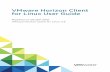 VMware Horizon Client for Linux User Guide - VMware ... · For information about the software installed on your remote desktops, contact your system administrator. ... device, giving