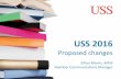 Proposed changes - Aberystwyth University - University of ... · USS 2016 . Proposed changes . Eifion Morris, APMI . Member Communications Manager